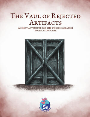 The Vault of Rejected Artifacts